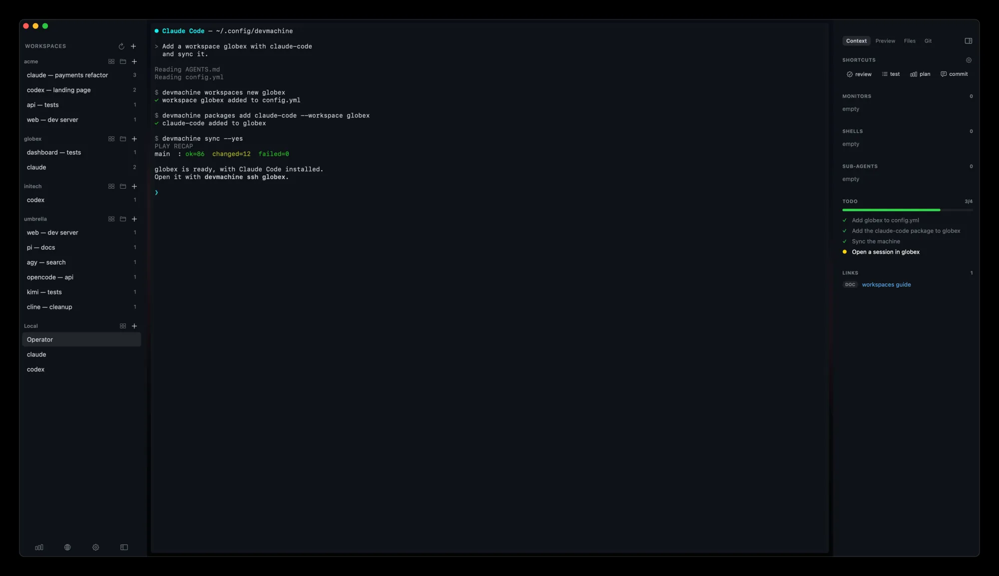 The Operator session under Local, with Claude Code open in ~/.config/devmachine adding the globex workspace.